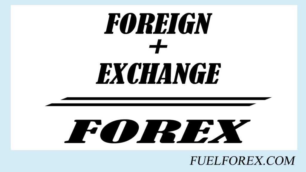 What is forex trading Fuel Forex